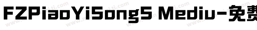 FZPiaoYiSongS Mediu字体转换